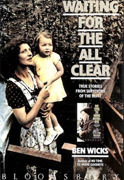Waiting for the All Clear (Ben Wicks)