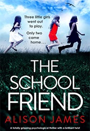 The School Friend (Alison James)