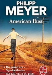 Un Arrière-Goût De Rouille (Philip Meyer)