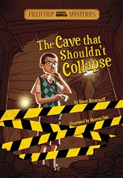 The Cave That Shouldn't Collapse (Steve Brezenoff)