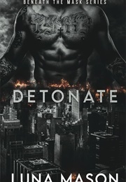 Detonate (Luna Mason)