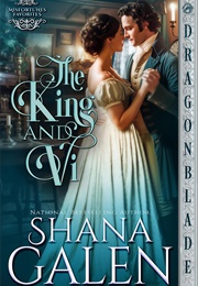 The King and Vi (Shana Galen)