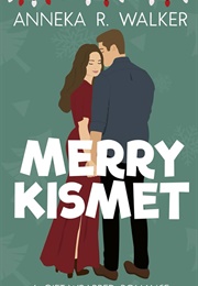 Merry Kismet (Anneka R. Walker)