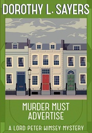 Murder Must Advertise (Dorothy L. Sayers)