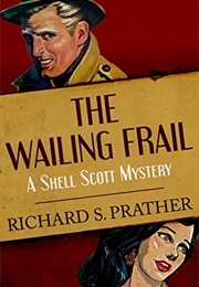 The Wailing Frail (Richard S. Prather)
