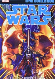 Star Wars Legends Epic Collection the Rebellion Vol. 1 (Various)