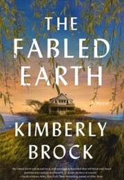 The Fabled Earth (Kimberly Brock)