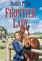 Frontier Lady (Judith Pella)