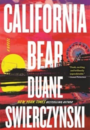 California Bear (Duane Swierczynski)
