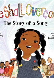 We Shall Overcome: The Story of a Song (Debbie Levy)