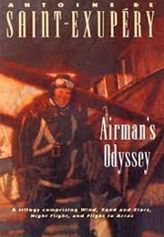 Airman's Odyssey (Antoine De Saint-Exupery)