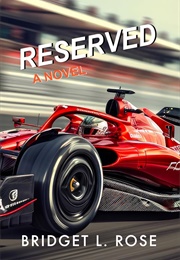 Reserved (Bridget L.Rose)
