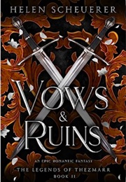 Vows & Ruins (Helen Scheuerer)