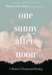 One Sunny Afternoon (Rowan Jette Knox)