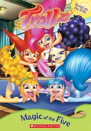 Magic of the Five (Judy Katschke)