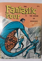 The Fantastic Four in the House of Horrors (William Johnston)