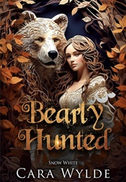 Bearly Hunted (Cara Wylde)
