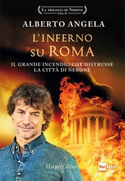 L'inferno Su Roma (Alberto Angela)