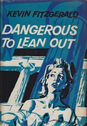 Dangerous to Lean Out (Kevin Fitzgerald)