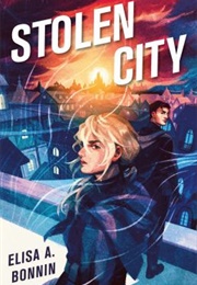 Stolen City (Elisa A. Bonnin)