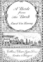 A Bride From the Bush (E. W. Hornung)
