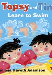 Topsy and Tim Learn to Swim (Jean & Gareth Adamson)
