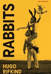 Rabbits (Hugo Rifkind)