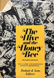 The Hive and the Honey Bee (Dadant & Sons)