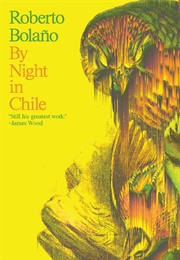 By Night in Chile (Roberto Bolaño)