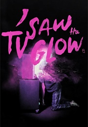 I Saw the TV Glow (2024)
