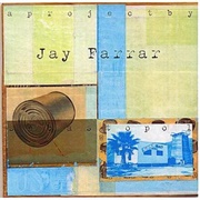 Jay Farrar - Sebastopol (2001)