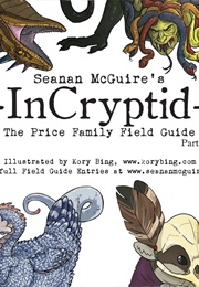 The Price Family Field Guide (Seanan McGuire)