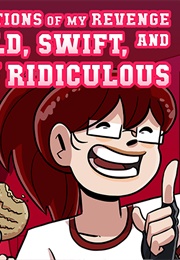 Dumbing of Age, Volume 6: The Machinations of My Revenge Will Be Cold, Swift, and Absolutely Ridic (David Willis)