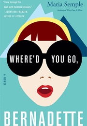 Book With a Protagonist Who's at Least 50 (Where'd You Go, Bernadette?)