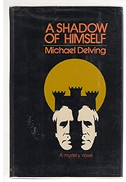 A Shadow of Himself (Michael Delving)