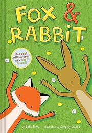 Fox & Rabbit (Beth Ferry)