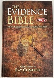 The Evidence Study Bible (Ray Comfort-Commentary)