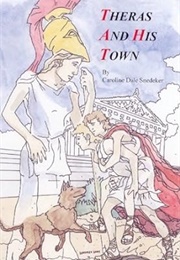 Theras and His Town (Caroline Dale Snedeker)