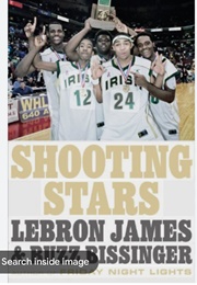 Shooting Stars (Lebron James, Buzz Bissinger)