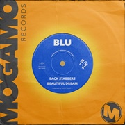 Blu & SHORT BUSS13 - Back Stabbers // Beautiful Dream - Single