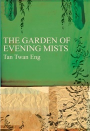 The Garden of Evening Mists (Tan Twan Eng)