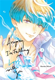 Anyway, I'm Falling in Love With You Vol. 3 (Haruka Mitsui)