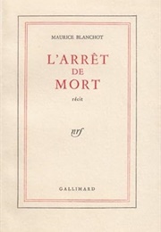 L'arrêt De Mort (Maurice Blanchot)