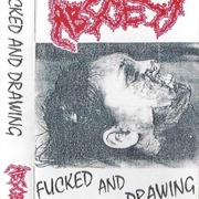 Abscesy - Fucked and Drawing