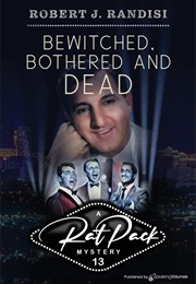 Bewitched, Bothered and Dead (Robert Randisi)