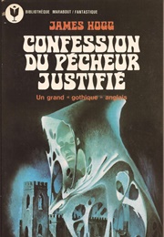 Confession Du Pécheur Justifié (James Hogg)