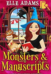 Monsters & Manuscripts (Elle Adams)