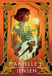 The Inadequate Heir (Danielle L. Jensen)