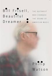 Bill Frisell, Beautiful Dreamer (Philip Watson)