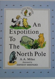An Expotition to the North Pole (A. A. Milne)